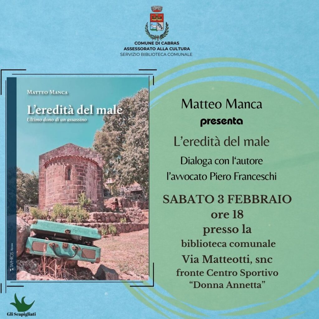 Presentazione del libro di Matteo Manca “L’eredità del male”